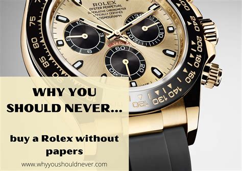 buying a rolex without papers|can you sell rolex papers.